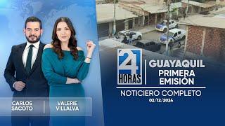 Noticiero de Guayaquil (Primera Emisión 02/12/24)