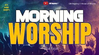 MORNING WORSHIP | Doa Fajar Online - 27 Juni 2024 | Ps. Yonathan Arief