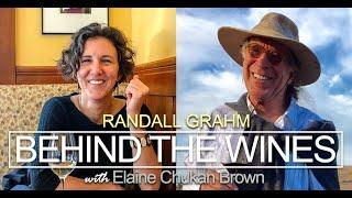 Behind the Wines with Elaine Chukan Brown | Randall Grahm, Bonny Doon Vineyard