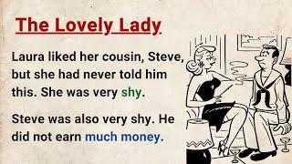 Learn English through Stories Level 4 ⭐ The Lovely Lady - English Story For Listening | Audiobook