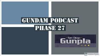 Gundam Podcast // Phase 27  // Gundam and Mental Health