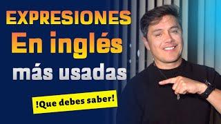 Expresiones en inglés más usadas