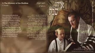 Yaakov Lemmer It Is Shabbos - Rozo D'Shabbos יעקב למר איהי שבת - רזא דשבת