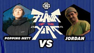 POPPIN METT VS JORDAN - POPPING TOP 32 - FLAVA OF THE YEAR 2024