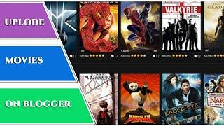 how to upload movie in website blogger | free upload full movie on blogger free movie hosting sites