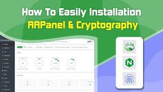 How To Easily Installation - AAPanel LNMP Nginx & Cryptography On Ubuntu 20.04 LTS