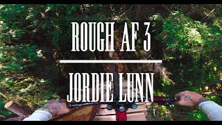 Rough AF 3 - Jordie Lunn