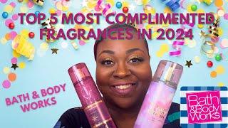 My Top 5 Complimented Bath & Body Works Fragrances of 2024