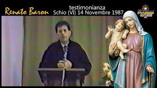 Renato Baron - S. Martino-Schio (VI) 14 Novembre 1987 - Maria Regina dell’AMORE