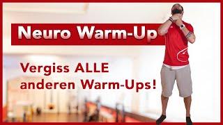 Das beste Warm-Up (Neuro Warm-Up)