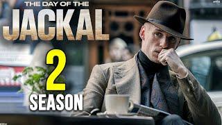 THE DAY OF THE JACKAL Season 2 Release Date & Everything We Know