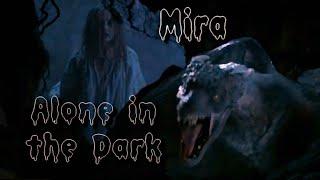 I Am Dragon Fan Edit -  Mira, Alone in the Dark