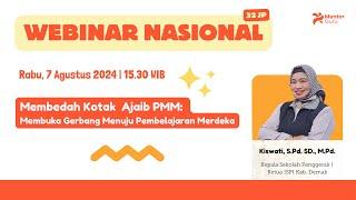 Webinar Nasional "PMM: Bukan Sekadar Platform, Tapi Gerbang Menuju Merdeka Belajar"