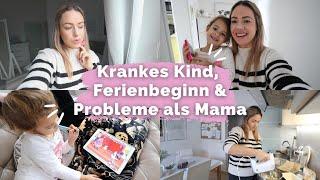 Probleme als Mama, Krankes Kind & Ferienbeginn  • Backen für die Kinder • Maria Castielle