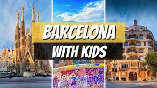 Where to Take Kids in Barcelona | What to See in 3 days