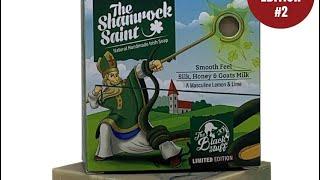 The Black Stuff The Shamrock Saint Soap Review