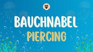 Bauchnabelpiercing für angehende KFZ - Mechanikerin |  Marc's Piercing