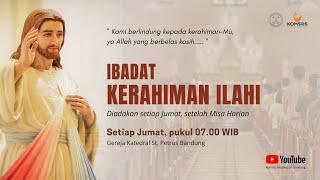 IBADAT KERAHIMAN ILAHI  | Jumat, 14 Maret 2025 - 07.00 WIB | Gereja Katedral St. Petrus Bandung