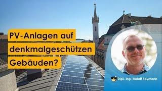 Kann man Photovoltaik-Anlagen auf denkmalgeschützen Häusern montieren?