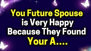 URGENT MESSAGE- "Your Future Spouse is Very Happy Because You Are.." Angels Message EP- 99 dm to df