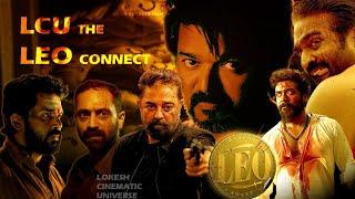 Lokesh Cinematic Universe Leo Connect | LCU | Lokesh Kanagaraj | Kathi | Master | Vikram | Leo |