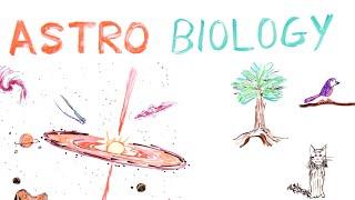 What is Astrobiology?