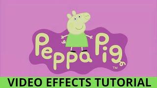 Peppa Pig Intro Effects | Tricoast Worldwide Effects