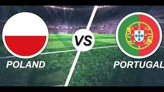 PORTUGAL VS POLAND UFEA NATIONS LEAGUE 2024