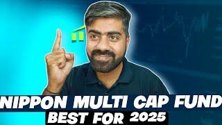 Nippon India Multi Cap Fund direct growth review | best mutual funds for 2025