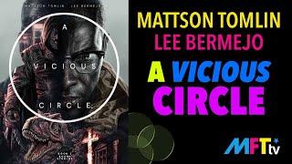 A Vicious Circle 1-Mattson Tomlin & Lee Bermejo