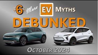 EV Facts: Debunking 6 More Myths