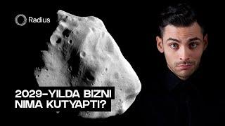 2029 - yilda Yerga tushishi mumkin bo'lgan asteroid (Apofis)