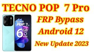 Tecno Pop 7 pro Frp Bypass Android 12||Tecno BF7h Frp Bypass ||New Update 2023||%Working