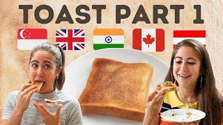 Trying Your Toast Recipes | Singapore, India, UK, Austria, Canada