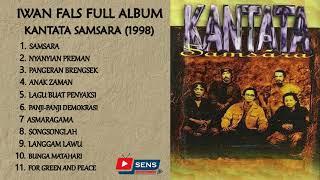 Lagu Iwan Fals Full Album Kantata Samsara (1998)