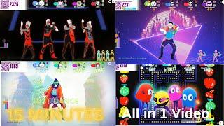 JUST DANCE 4 IN 1 VIDEOS IN 15 MINUTES!