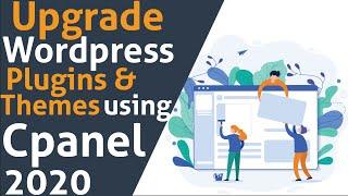 How to update Wordpress Theme and Plugin from Cpanel/FTP