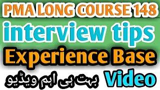 PMA LONG COURSE 148 INTERVIEW EXPERIENCE | INTERVIEW TIPS | interview preparation | Honoured Sir