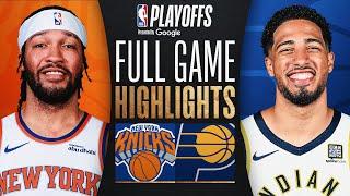 #3 KNICKS at #4 PACERS | FULL GAME 4 HIGHLIGHTS | May 27, 2025