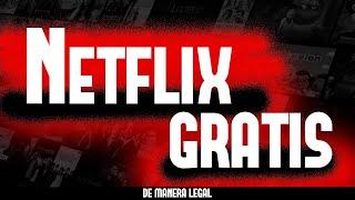 Como Tener Netflix GRATIS en 2023 Legal y sin Pagar