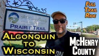 Prairie Trail: Algonquin to Wisconsin - One Way - Full Trail - August 2021