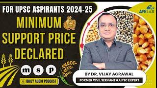 UPSC 2024-25: MSP DECLARED | DR. VIJAY AGRAWAL | UPSC CSE | AFEIAS PODCAST