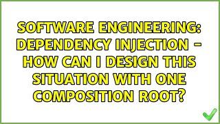 Dependency injection - how can I design this situation with one composition root?