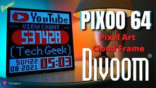 DIVOOM Pixoo 64 | Kickstarter project | NEW Pixel Art Cloud Frame | Unboxing - Setting Up & Review.