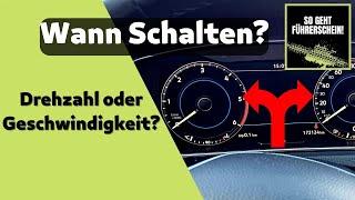 Wann Schalten? Nach Drehzahl oder Geschwindigkeit? - Führerschein