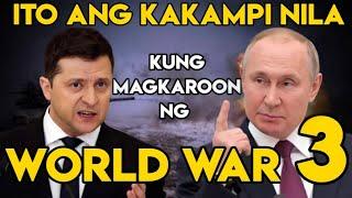 Ito ANG MGA BANSA KAKAMPI sa KANILA PAG hindi MATULOY ang PEACE TALKS at MAUWI sa WORLD WAR 3