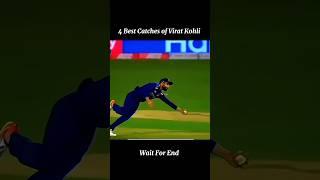 Top 4 Best Catch Virat Kholi in Cricket #ipl #BestCatches #Virat Kohli