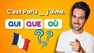 QUI - QUE - OÙ | Les pronoms relatifs en français |  Explication, Exemples et QUIZ