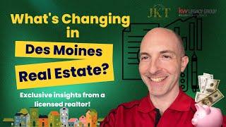 Des Moines, Iowa Housing Market Update: What You Need to Know Before Buying or Selling