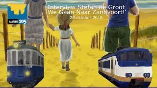 We Gaan naar Zandvoort! Interview Stefan de Groot - Haarlem 105